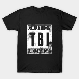 TBI Handle with Care T-Shirt White T-Shirt